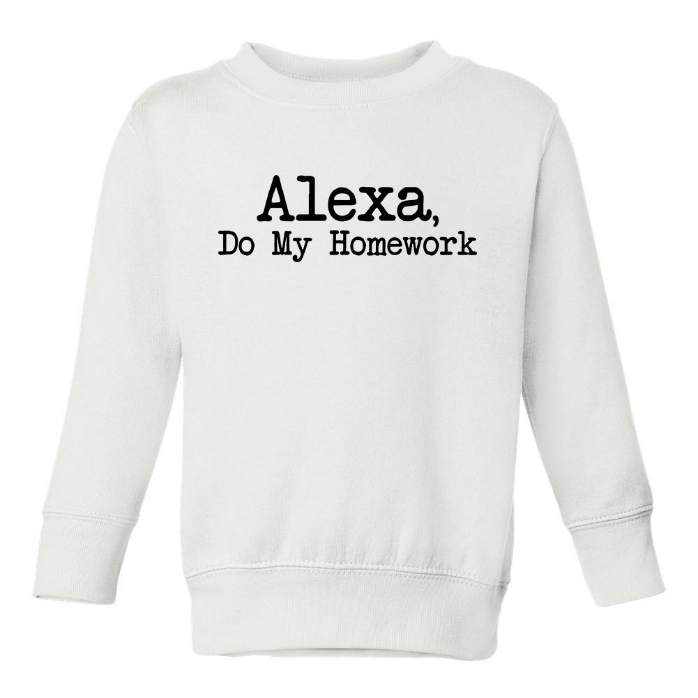 Alexa Do My Homework Funny Toddler Boys Crewneck Sweatshirt White