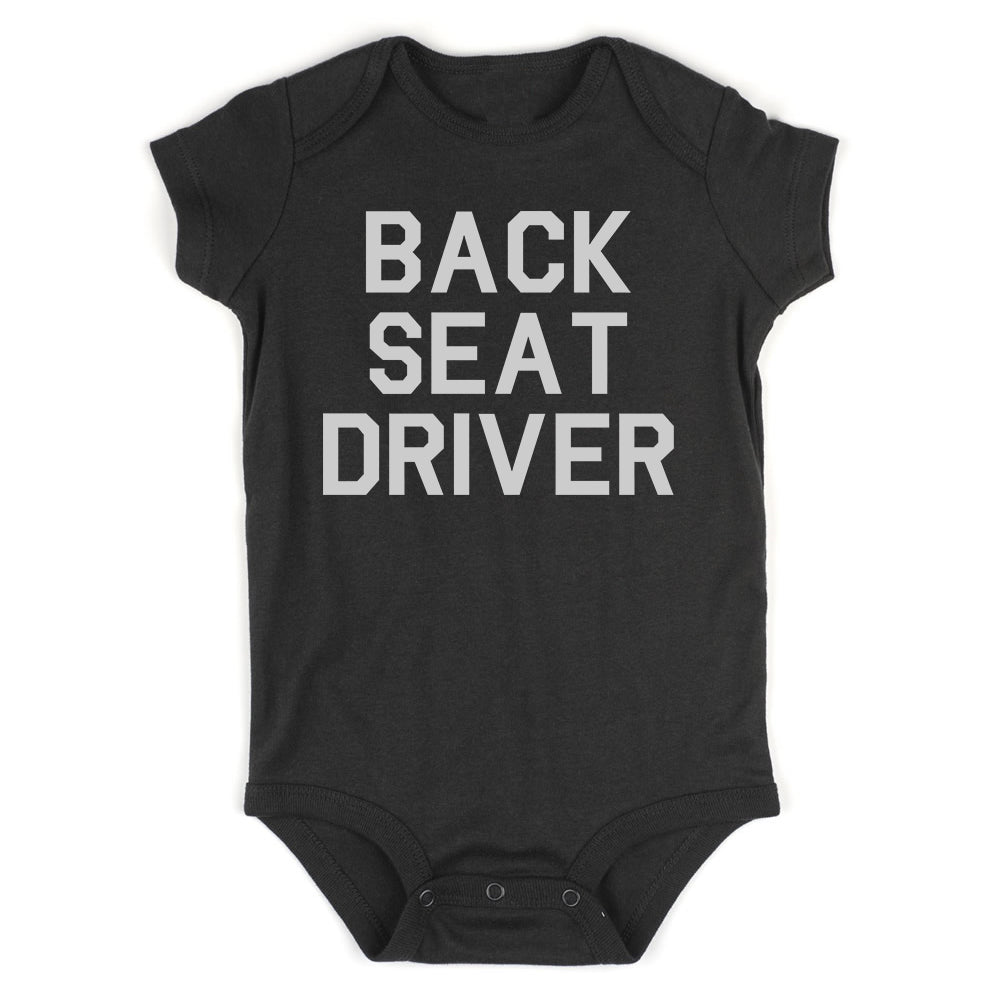 Back Seat Driver Funny Car Infant Baby Boys Bodysuit Black