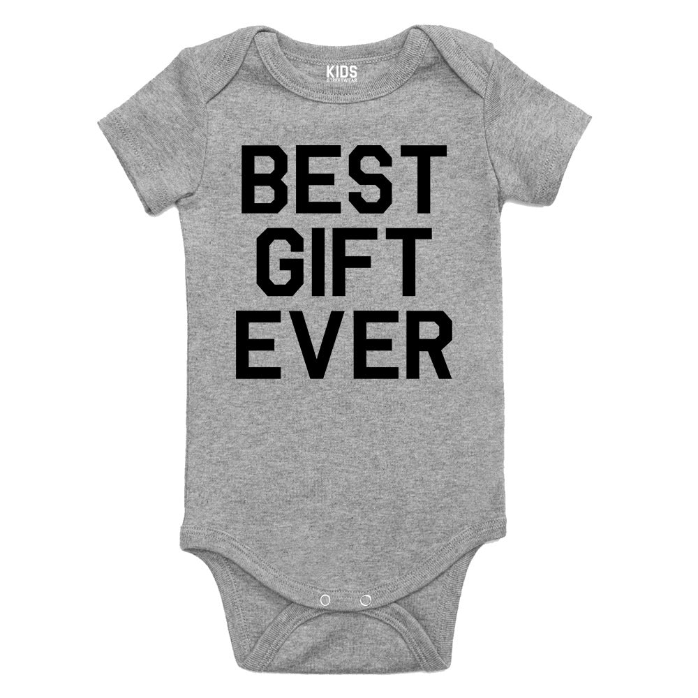 Best Gift Ever Baby Bodysuit One Piece Grey