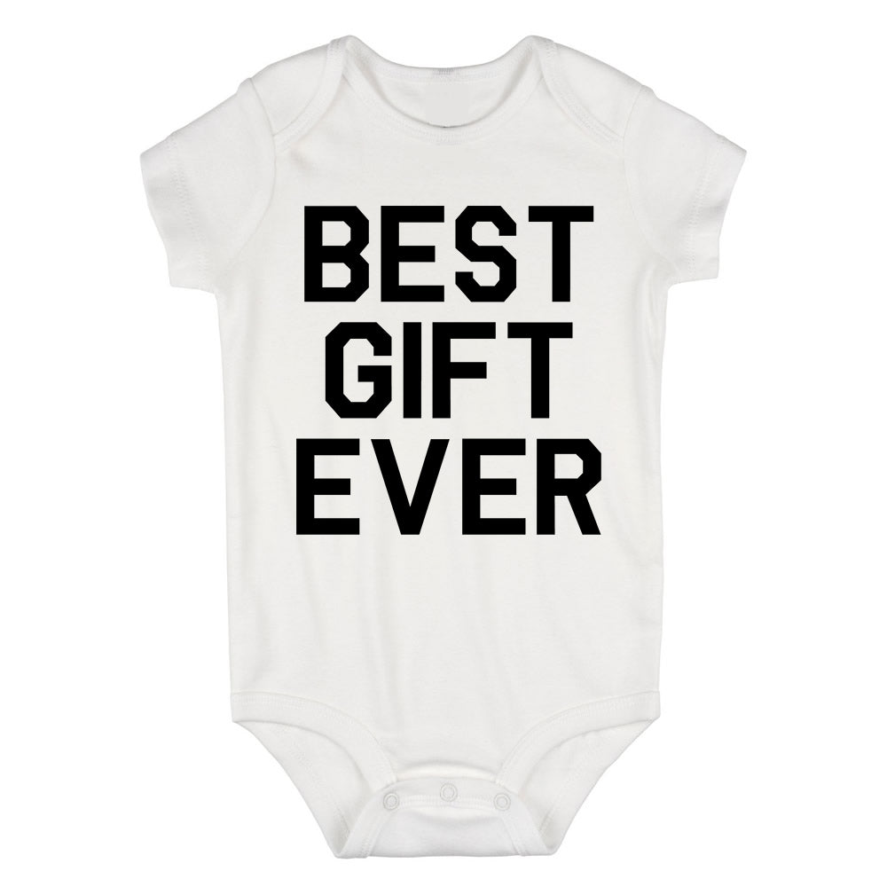 Best Gift Ever Baby Bodysuit One Piece White