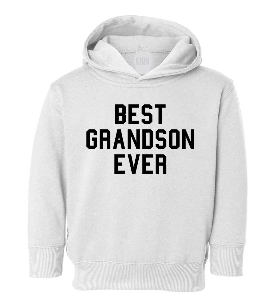 Best Grandson Ever Toddler Boys Pullover Hoodie White