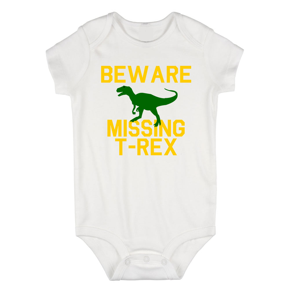 Beware Missing T Rex Funny Dinosaur Infant Baby Boys Bodysuit White
