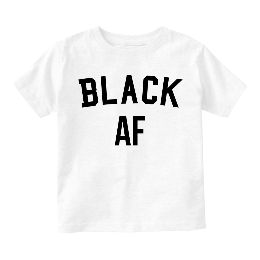 Black AF Infant Baby Boys Short Sleeve T-Shirt White