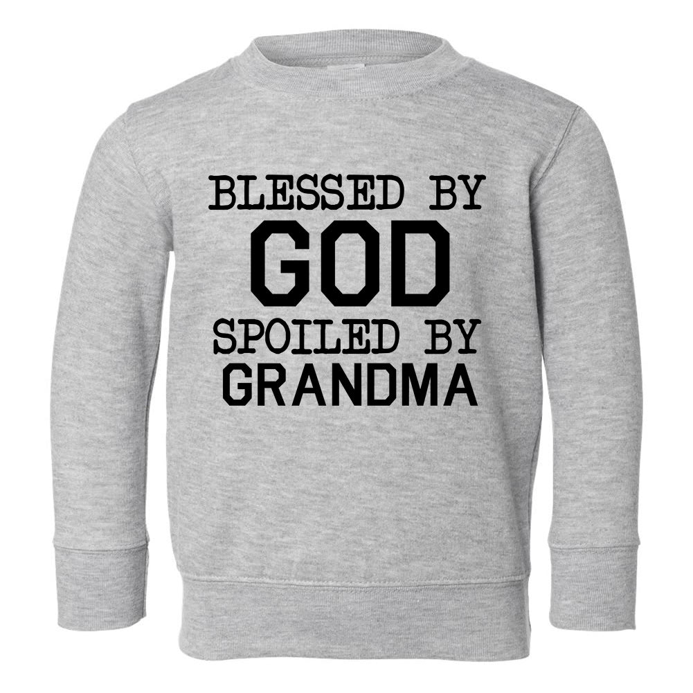 Blessed By God Spoiled By Grandma Toddler Boys Crewneck Sweatshirt Grey