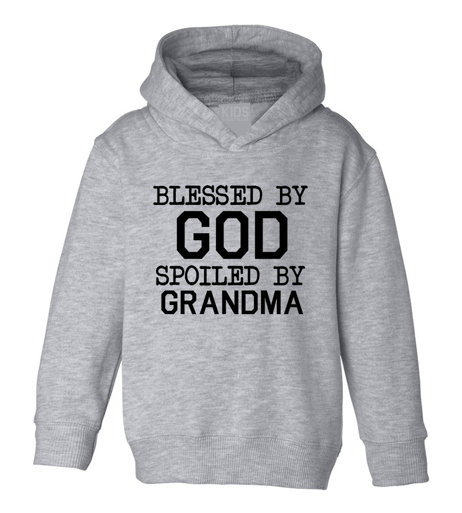 Blessed By God Spoiled By Grandma Toddler Boys Pullover Hoodie Grey