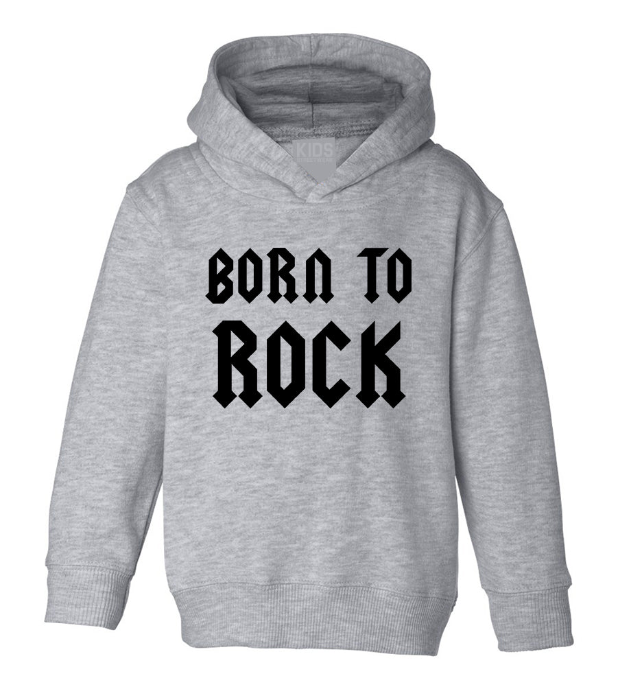 Born To Rock Toddler Boys Pullover Hoodie Grey
