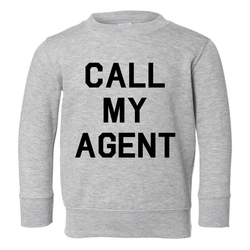 Call My Agent Toddler Boys Crewneck Sweatshirt Grey