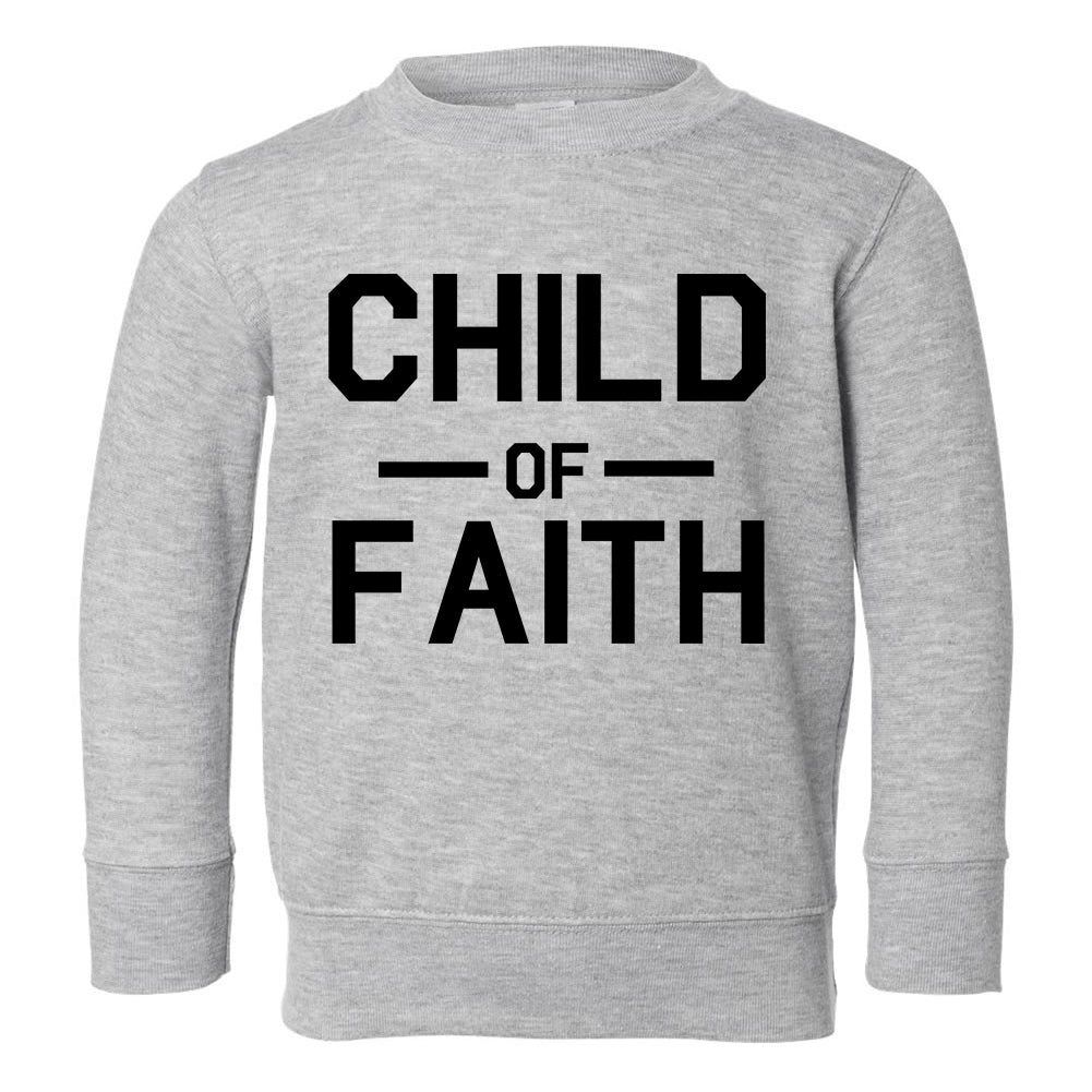Child Of Faith Religious Toddler Boys Crewneck Sweatshirt Grey