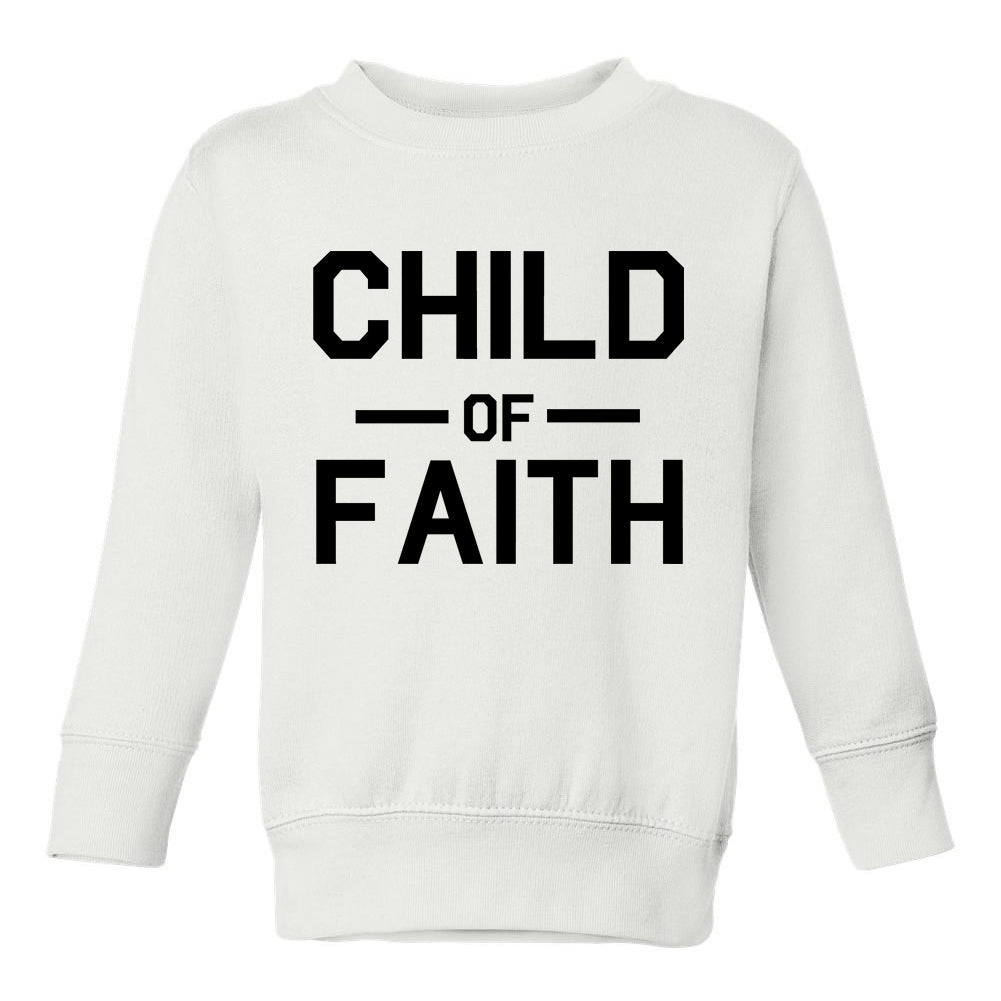 Child Of Faith Religious Toddler Boys Crewneck Sweatshirt White
