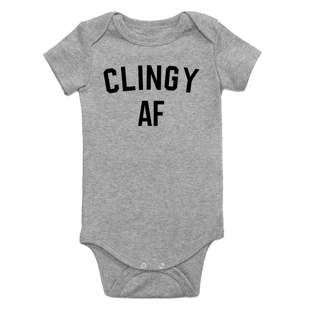 Clingy AF Funny Infant Baby Boys Bodysuit Grey