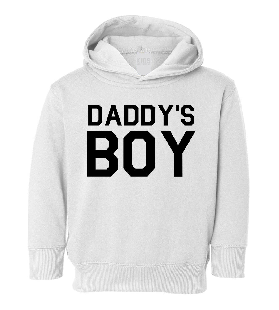Daddys Boy Fathers Day Toddler Boys Pullover Hoodie White