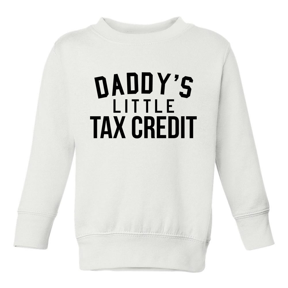 Daddys Little Tax Credit Funny Babyshower Toddler Boys Crewneck Sweatshirt White