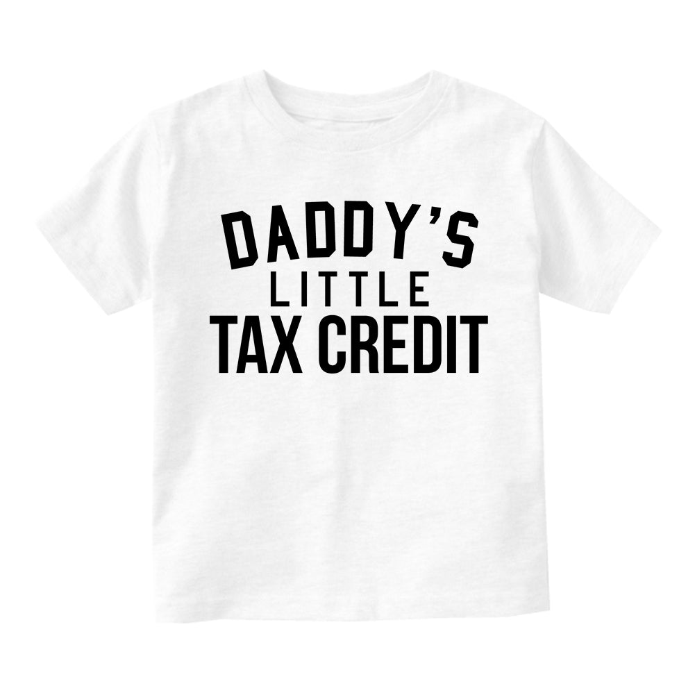 Daddys Little Tax Credit Funny Babyshower Toddler Boys Short Sleeve T-Shirt White