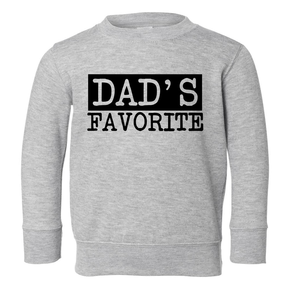 Dads Favorite Toddler Boys Crewneck Sweatshirt Grey