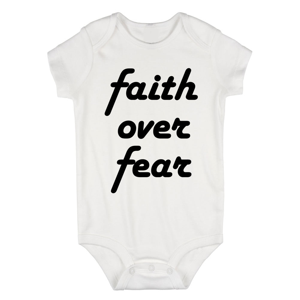 Faith Over Fear Script Infant Baby Boys Bodysuit White