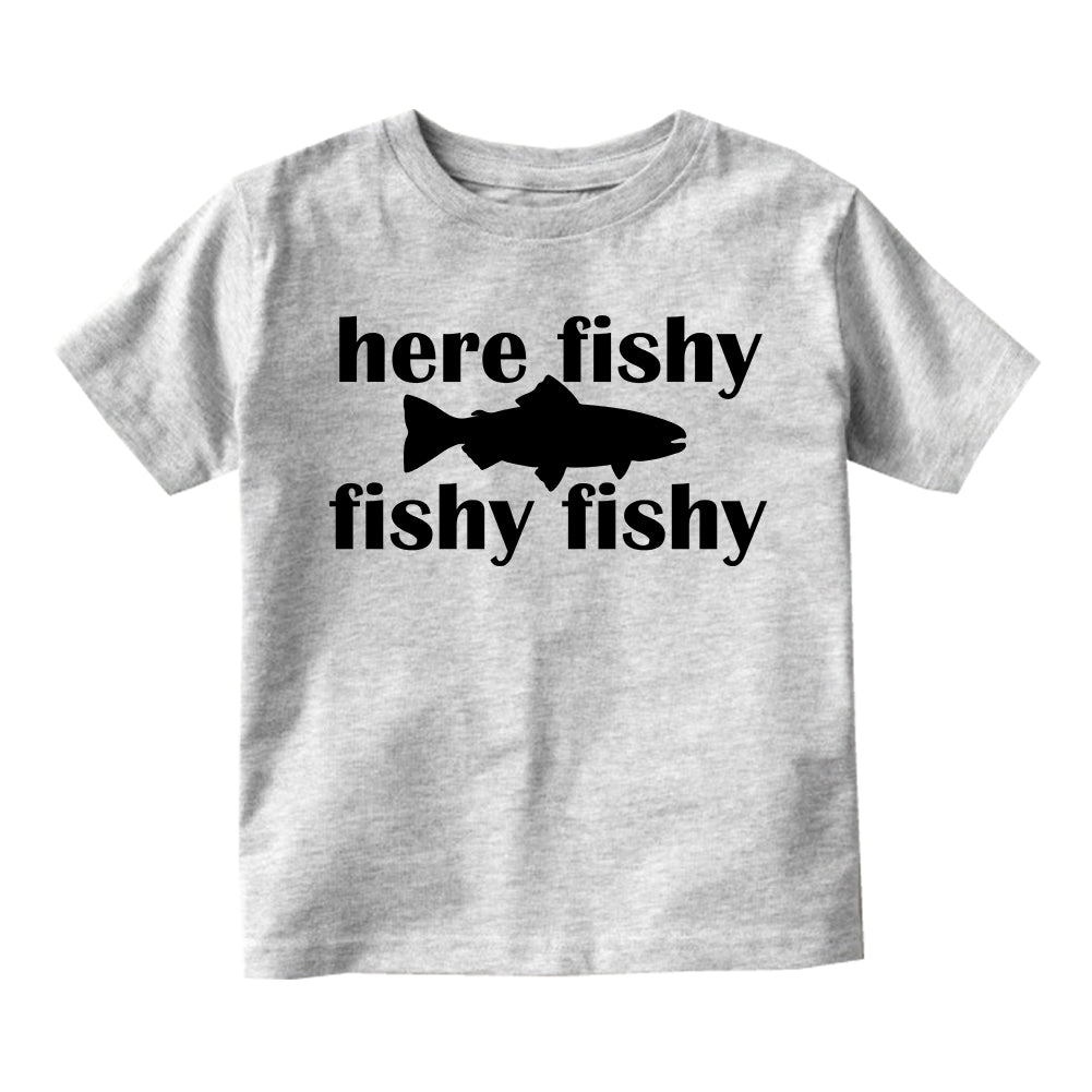 Here Fishy Fishy Fishy Trout Toddler Boys Short Sleeve T-Shirt Grey