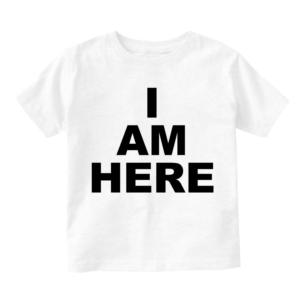 I Am Here Arrival Infant Baby Boys Short Sleeve T-Shirt White