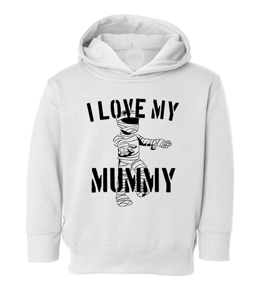 I Love My Mummy Halloween Toddler Boys Pullover Hoodie White
