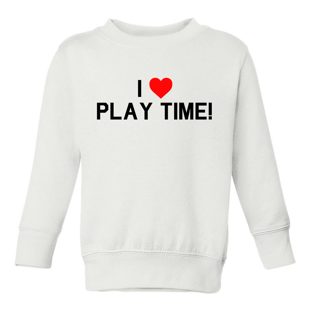 I Love Play Time Red Heart Toddler Boys Crewneck Sweatshirt White