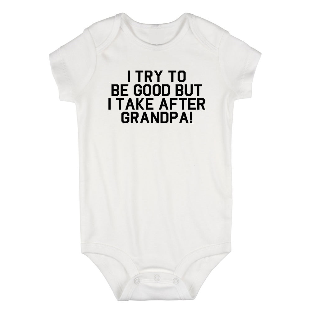 I Take After Grandpa Funny Infant Baby Boys Bodysuit White