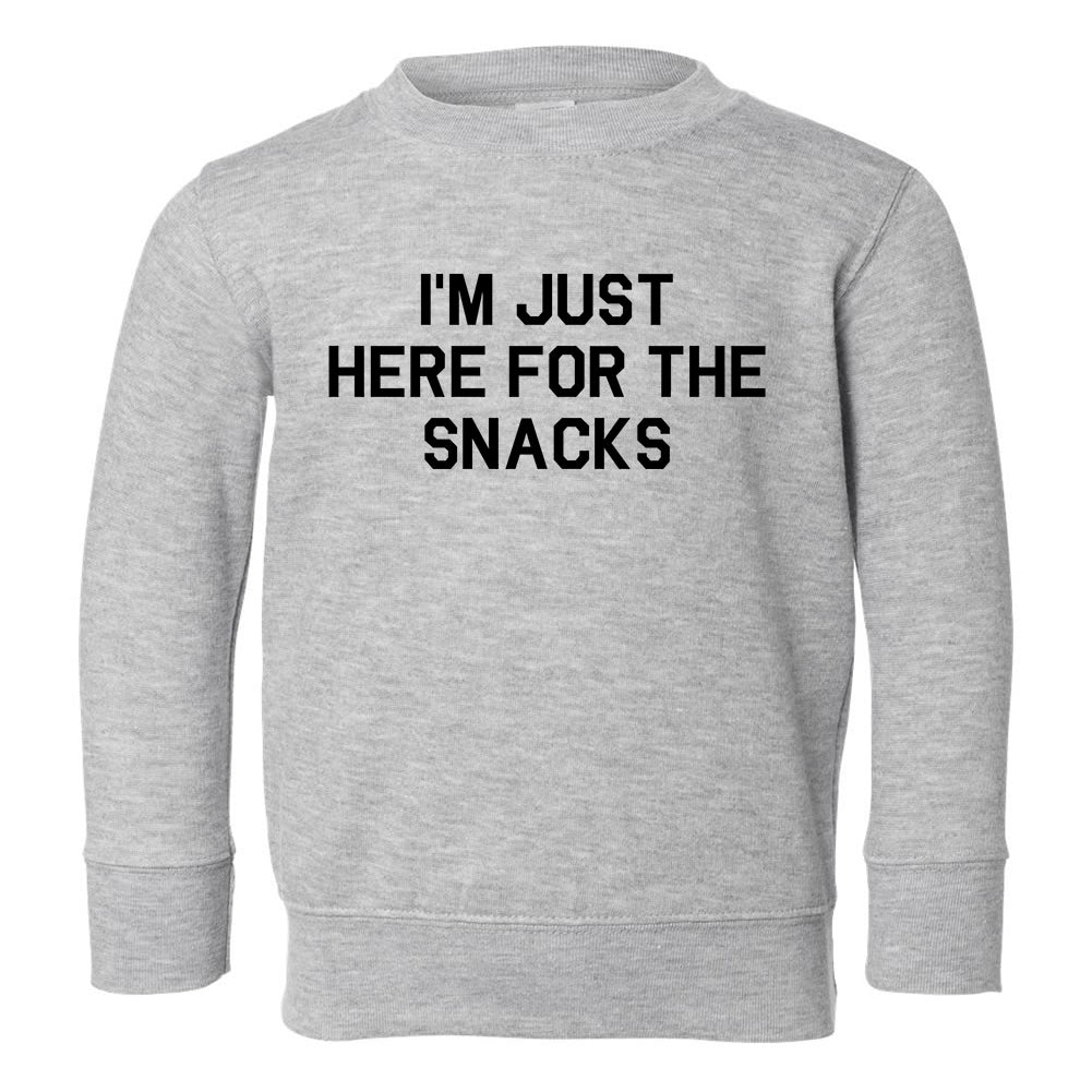 Im Just Here For The Snacks Funny Toddler Boys Crewneck Sweatshirt Grey