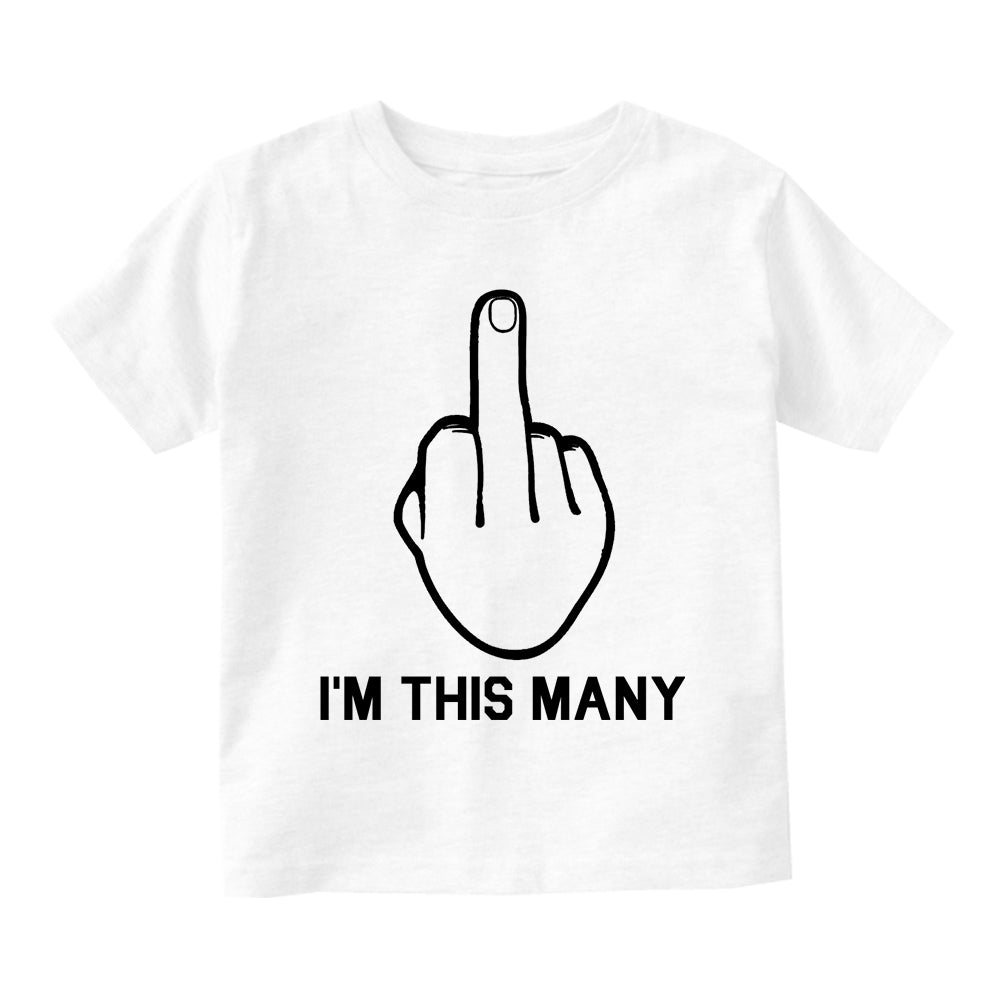 Im This Many Funny Toddler Boys Short Sleeve T-Shirt White