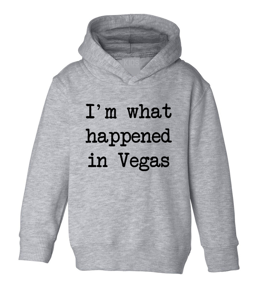 Im What Happened In Vegas Toddler Boys Pullover Hoodie Grey