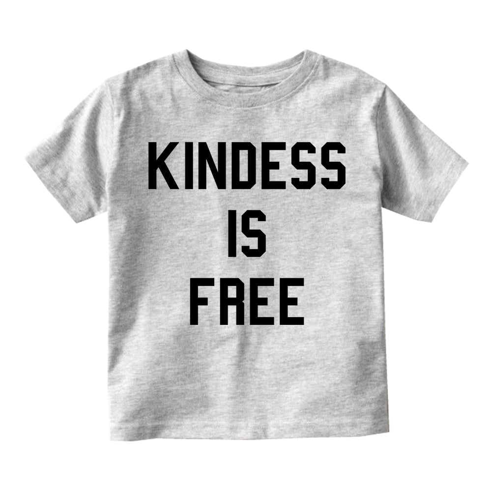 Kindness Is Free Toddler Boys Short Sleeve T-Shirt Grey