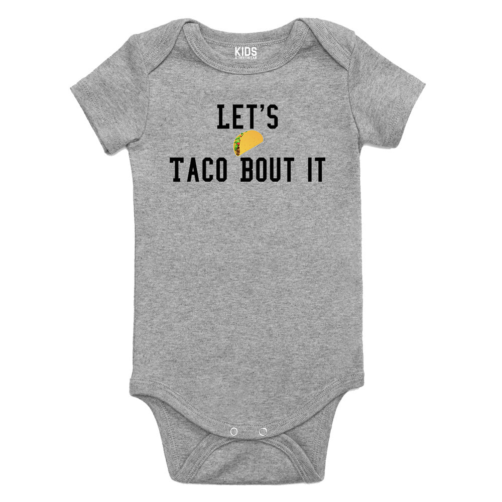 Lets Taco Bout It Baby Bodysuit One Piece Grey