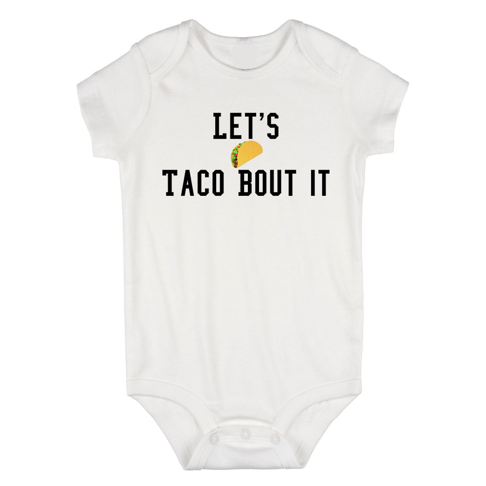 Lets Taco Bout It Baby Bodysuit One Piece White