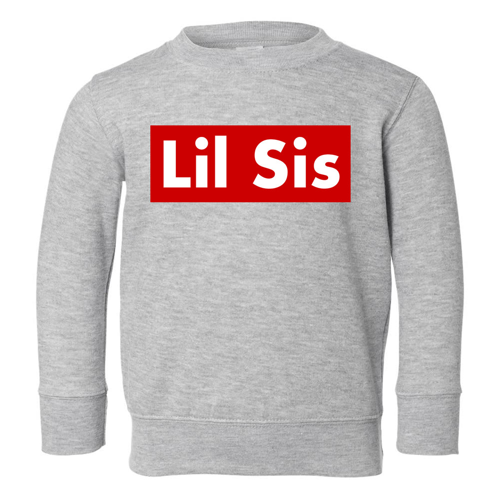Lil Sis Red Box Toddler Girls Crewneck Sweatshirt Grey