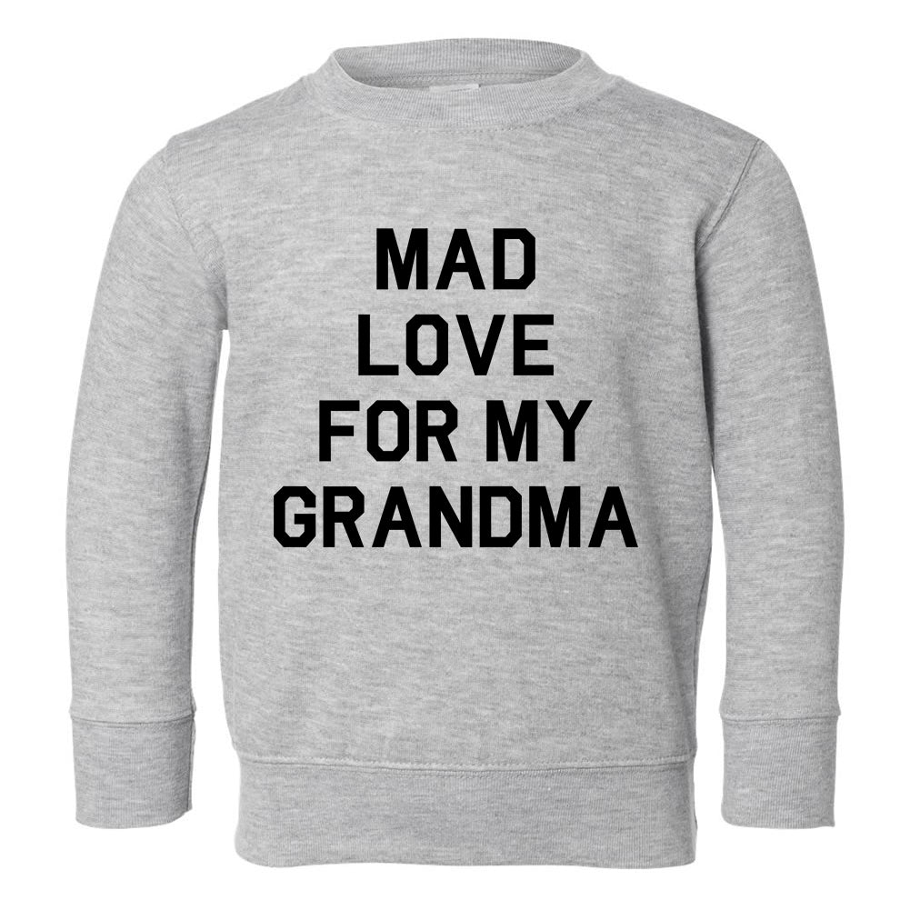 Mad Love For My Grandma Toddler Boys Crewneck Sweatshirt Grey