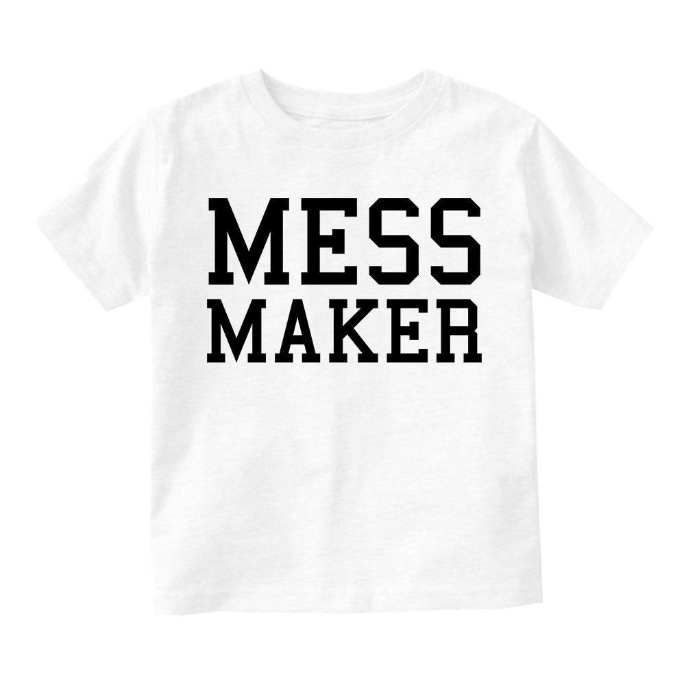 Mess Maker Funny Infant Baby Boys Short Sleeve T-Shirt White