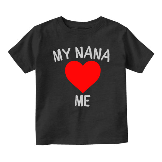 My Nana Loves Me Baby Toddler Short Sleeve T-Shirt Black