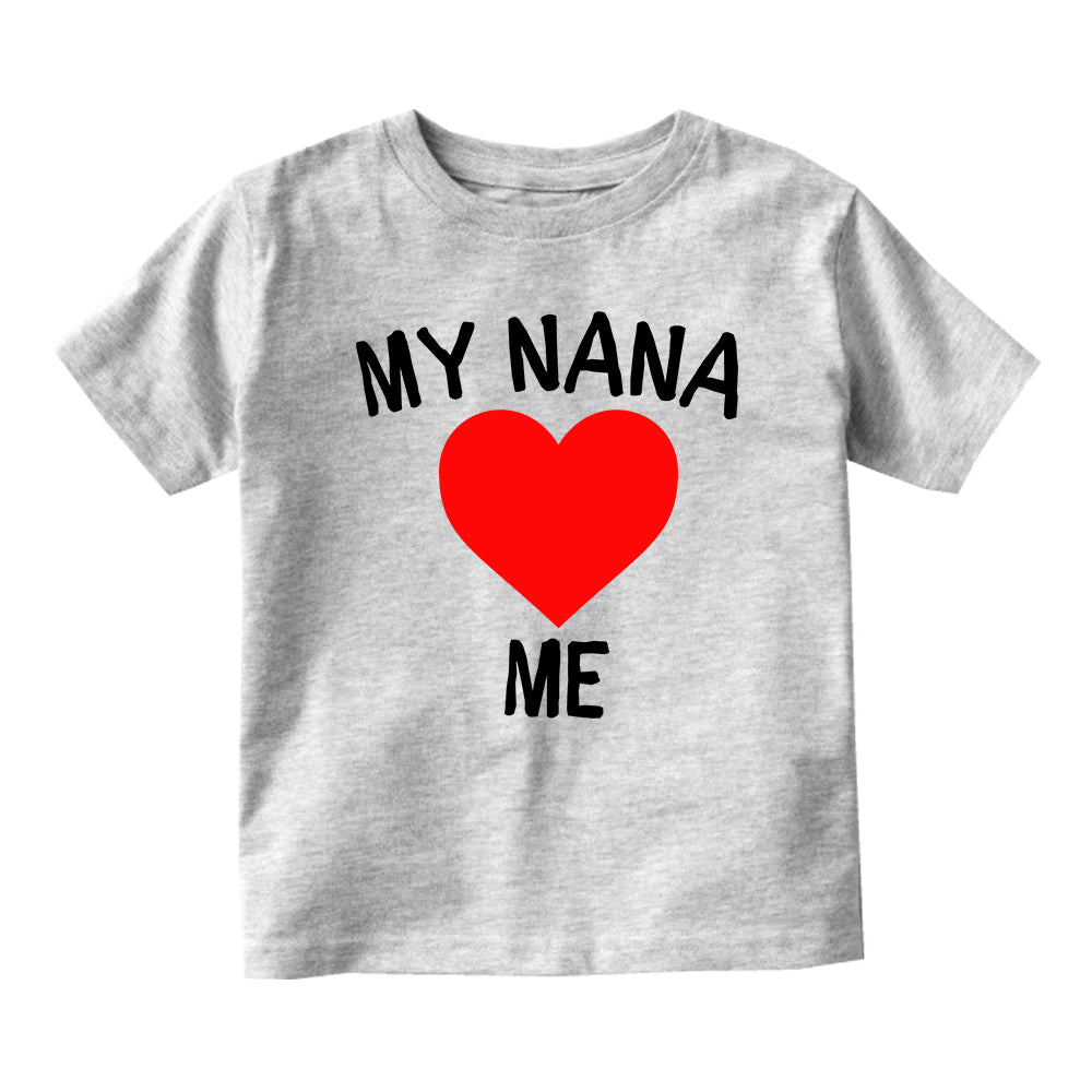 My Nana Loves Me Baby Infant Short Sleeve T-Shirt Grey