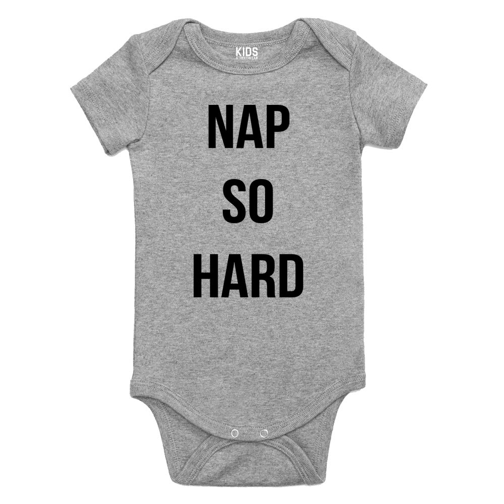 Nap So Hard Sleep Rap Baby Bodysuit One Piece Grey