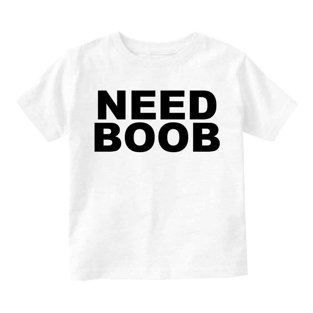 Need Boob Breastfeeding Infant Baby Boys Short Sleeve T-Shirt White