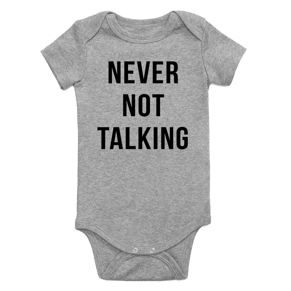 Never Not Talking Funny Infant Baby Boys Bodysuit Grey
