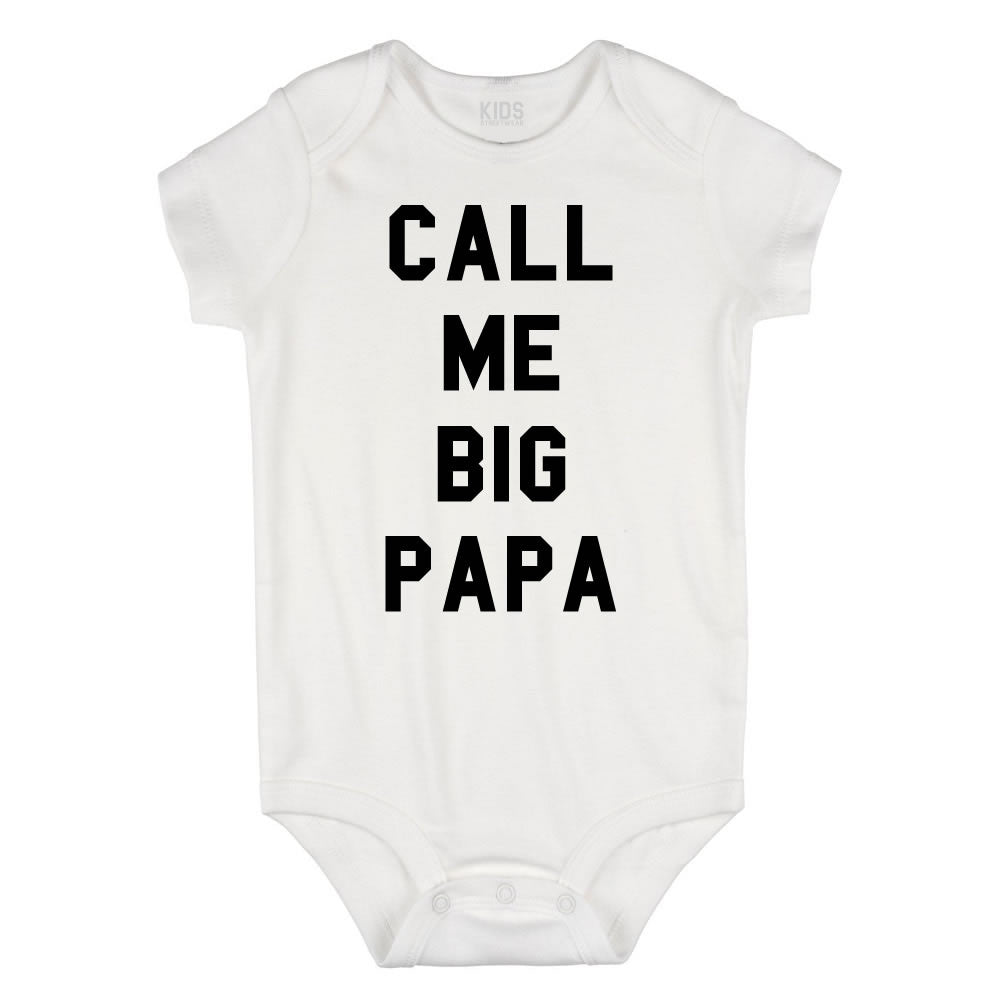 Call Me Big Papa Infant Onesie Bodysuit in White