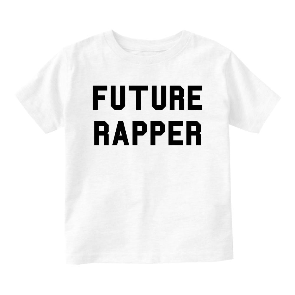 Future Rapper Infant Toddler Kids T-Shirt in White