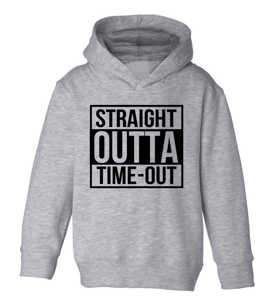 Straight Outta Time Out Toddler Kids Pullover Hoodie Hoody in Grey