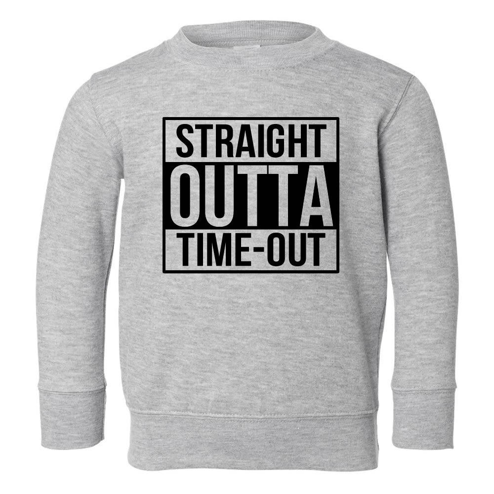Straight Outta Time Out Toddler Kids Sweatshirt in Grey