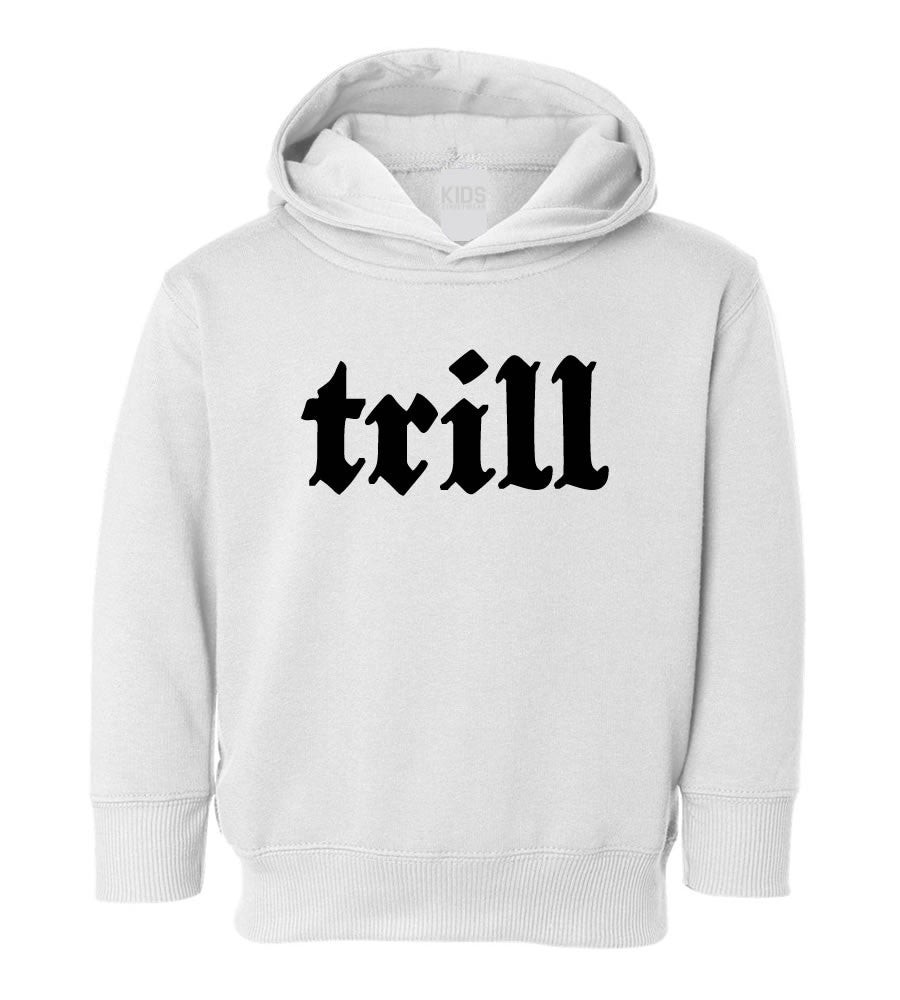 Trill Toddler Kids Pullover Hoodie Hoody in White