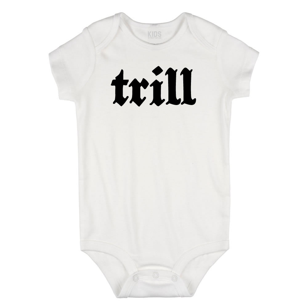 Trill Infant One Piece Bodysuit