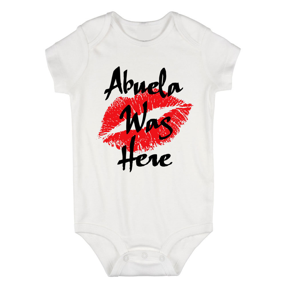 Abuela Was Here Baby Bodysuit One Piece White