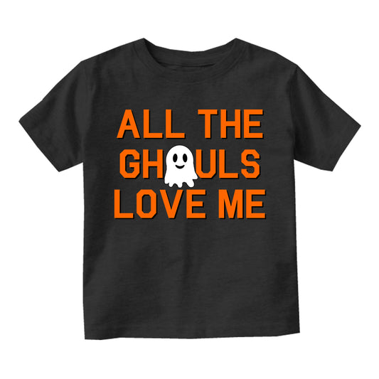 All The Ghouls Love Me Halloween Infant Baby Boys Short Sleeve T-Shirt Black