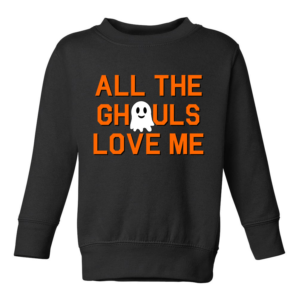 All The Ghouls Love Me Halloween Toddler Boys Crewneck Sweatshirt Black