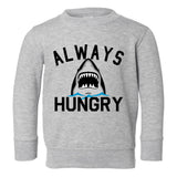 Always Hungry Shark Toddler Boys Crewneck Sweatshirt Grey