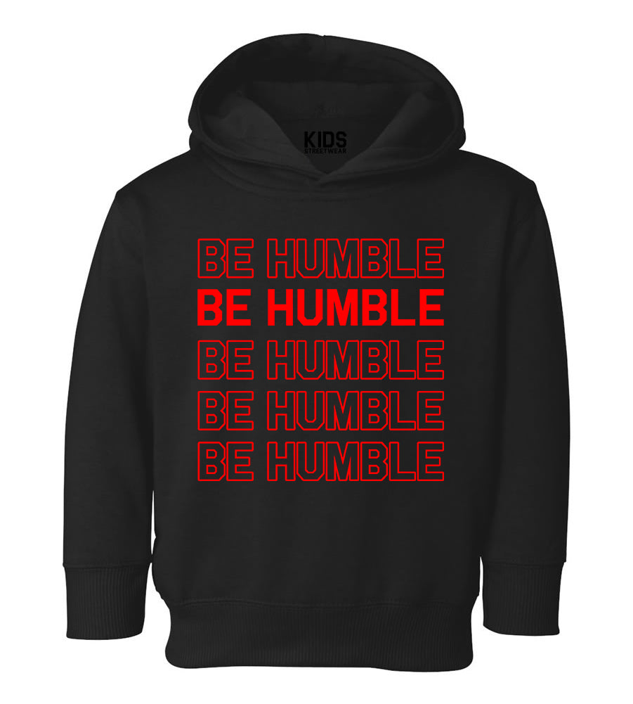 Be Humble Toddler Boys Pullover Hoodie Black