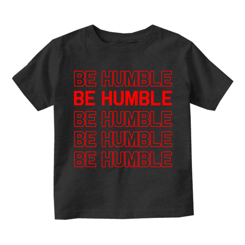 Be Humble Toddler Boys Short Sleeve T-Shirt Black
